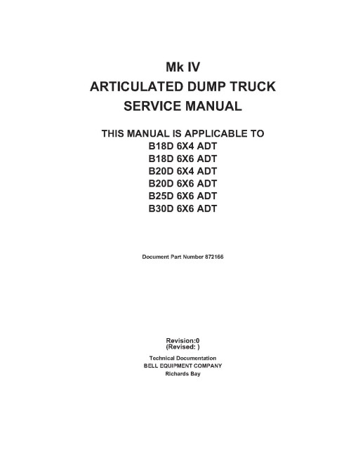 BELL Mk IV B18D, B20D, B25D and B30D Articulated Dump Trucks Service Manual (872166) BELL Mk IV B18D, B20D, B25D and B30D Articulated Dump Trucks Service Manual (872166)