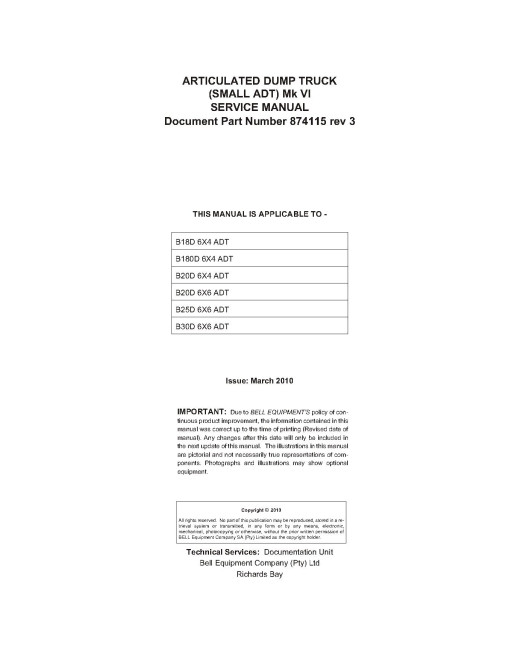BELL B18D 6X4, B18D 6X6, B20D 6X4, B20D 6X6, B25D 6X6 and B30D 6X6 (MK 6) Articulated Dump Trucks Service Manual (874115) BELL B18D 6X4, B18D 6X6, B20D 6X4, B20D 6X6, B25D 6X6 and B30D 6X6 (MK 6) Articulated Dump Trucks Service Manual (874115)