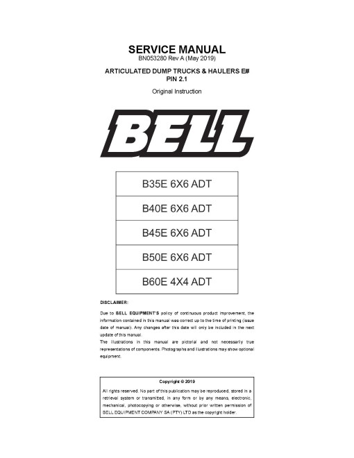 BELL B35E 6x6, B40E 6x6, B45E 6x6, B50E 6x6 and B60E 4x4 Articulated Dump Trucks Service Manual (BN053280) BELL B35E 6x6, B40E 6x6, B45E 6x6, B50E 6x6 and B60E 4x4 Articulated Dump Trucks Service Manual (BN053280)