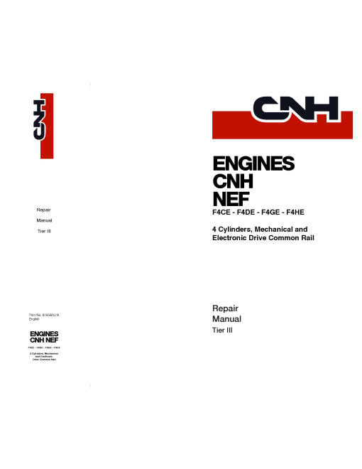 CNH F4CE9484, F4DE9484, F4GE9484 and F4HE9484 Tier 3 Diesel Engines Repair Manual (87659057A)