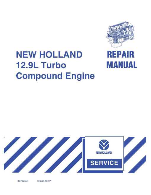 CNH 12.9L Turbo Compound Engines F3CE0684A*E001 and F3CE0684B*E003 for New Holland T9050 Tractors Repair Manual (87737594) CNH 12.9L Turbo Compound Engines F3CE0684A*E001 and F3CE0684B*E003 for New Holland T9050 Tractors Repair Manual (87737594)
