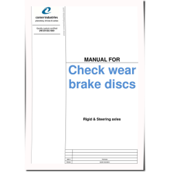 Check wear brake discs for Comer Industries Rigid & Steering axles Component Technical Manual (CTM10076X19)