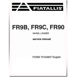 FR90, FR9B and FR9C Wheeled Loaders Service Manual (73154336)