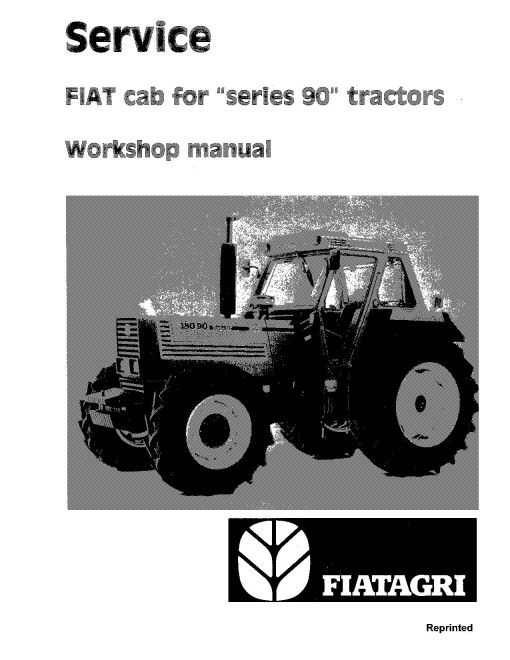 Fiat 55-90, 60-90, 70-90, 80-90, 90-90, 100-90, 115-90, 130-90, 140-90, 160-90, 180-90 Tractors Workshop Manual (06910085)