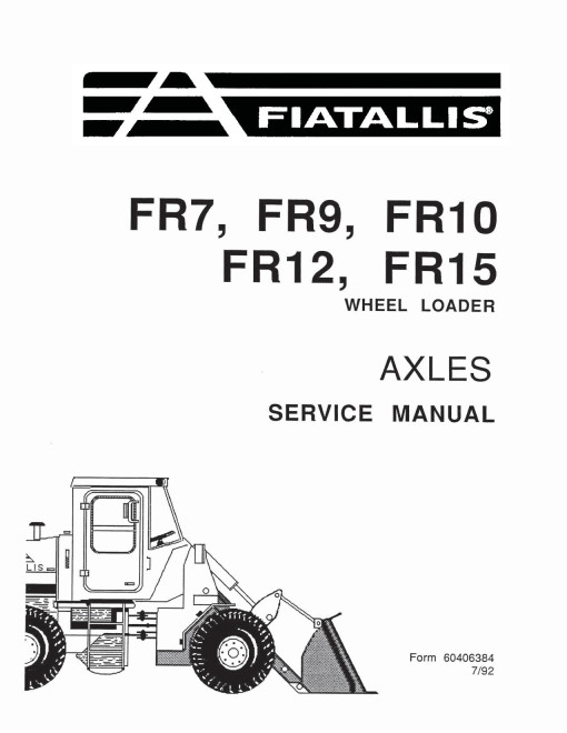 Fiat-Allis FR15B Wheeled Loaders Service Manual (73155598)