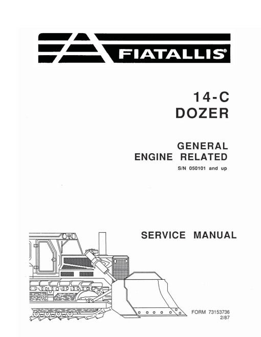 Fiat-Allis 14C Crawler Dozers with 8205 engine Service Manual (73158154)