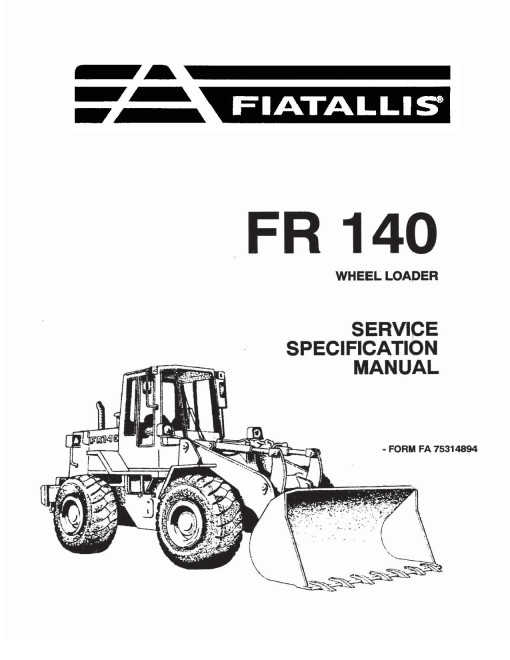Fiat-Allis FR140 Wheeled Loaders Service Manual (75314894)