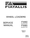 Fiat-Allis FW60 (SN from 30055) and FW80 (SN from 30257) Wheeled Loaders Service Manual (76589732)