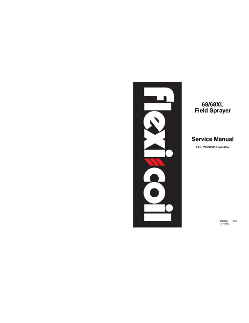 Flexi-Coil 68 and 68XL (SN from Y9S005001) Field Sprayers Repair Manual (87655441)
