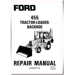 455 Tractor Loader Backhoe Repair Manual (40045510-SE4600)