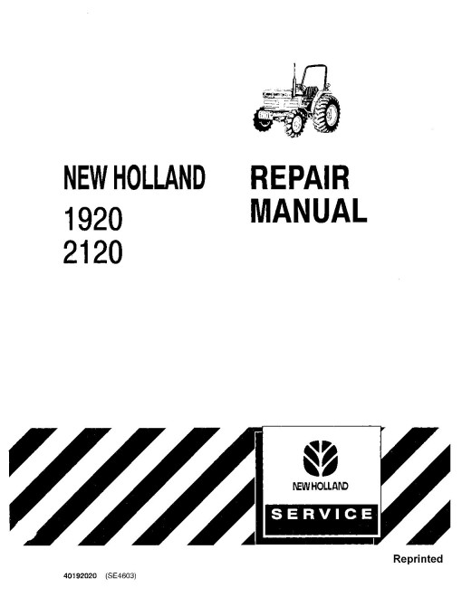 Ford, New Holland 1920 and 2120 Tractors Repair Manual (40192020-SE4603) Ford, New Holland 1920 and 2120 Tractors Repair Manual (40192020-SE4603)
