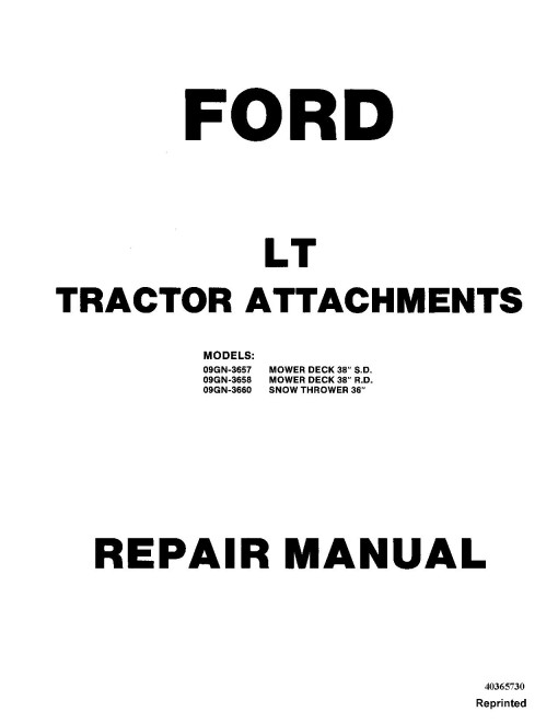 Ford 09GN-3657 Mower, 09GN-3658 Mower and 09GN-3660 Snow Thrower Attachments Repair Manual (40365730)