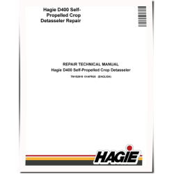 Hagie D400 Self-Propelled Detasselers Repair Manual (TM152919)