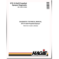 Hagie STS16 (SN: 015001-015500) Self-Propelled Sprayers Diagnostic Manual (TMFA111419)