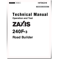 Zaxis 240F-3 Road Builders Operation and Test Manual (TM10340)
