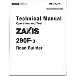Zaxis 290F-3 Road Builders Operation and Test Manual (TM10344)