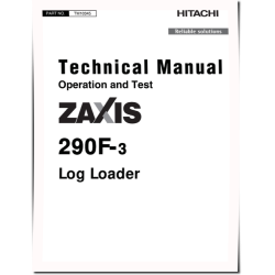 Zaxis 290F-3 Log Loaders Operation and Test Manual (TM10345)