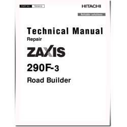 Zaxis 290F-3 Road Builders Repair Manual (TM10410)