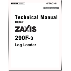 Zaxis 290F-3 Log Loaders Repair Manual (TM10411)