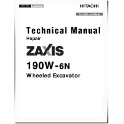 Zaxis 190W-6N (PIN from HCMLBH60_ _0005001) Wheeled Excavators Repair Manual (TM14310X19)