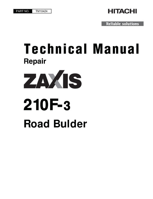Hitachi Zaxis 210F-3 Road Builders Repair Manual (TM10424)