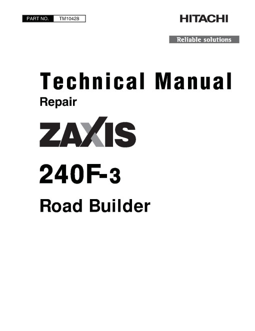 Hitachi Zaxis 240F-3 Road Builders Repair Manual (TM10428)