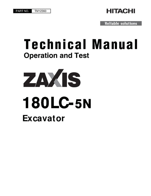Hitachi Zaxis 180LC-5N (PIN: 1FFDBD70_ _E530001-) Crawler Excavators Operation and Test Manual (TM12360) Hitachi Zaxis 180LC-5N (PIN: 1FFDBD70_ _E530001-) Crawler Excavators Operation and Test Manual (TM12360)