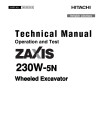 Hitachi Zaxis 230W-5N (PIN: HCMLCC60_ _0004001-) Wheeled Excavators Operation and Test Manual (TM13251X19)