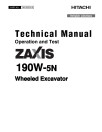 Hitachi Zaxis 190W-5N (PIN: HCMLBD60_ _0004001-) Wheeled Excavators Operation and Test Manual (TM13253X19)