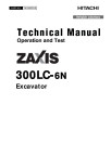 Hitachi Zaxis 300LC-6N (PIN from 1FFDDP70_ _F840001) Crawler Excavators Operation and Test Manual (TM13265X19)