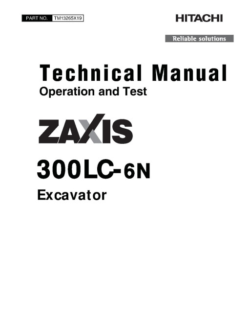 Hitachi Zaxis 300LC-6N (PIN from 1FFDDP70_ _F840001) Crawler Excavators Operation and Test Manual (TM13265X19) Hitachi Zaxis 300LC-6N (PIN from 1FFDDP70_ _F840001) Crawler Excavators Operation and Test Manual (TM13265X19)