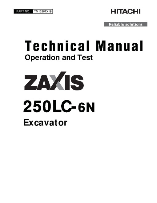 Hitachi Zaxis 250LC-6N (PIN from 1FFDC270_ _F440001) Crawler Excavators Operation and Test Manual (TM13267X19) Hitachi Zaxis 250LC-6N (PIN from 1FFDC270_ _F440001) Crawler Excavators Operation and Test Manual (TM13267X19)