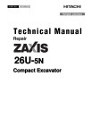 Hitachi Zaxis 26U-5N (PIN: HCMACB60_ _0260005-) Compact Excavators Repair Manual (TM13328X19)