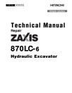 Hitachi Zaxis 870LC-6 (PIN from HCMJBL60_ _0060001) Crawler Excavators Repair Manual (TM13337X19)