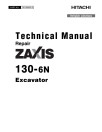 Hitachi Zaxis 130-6N (PIN from 1FFDAP70_ _F140001) Crawler Excavators Repair Manual (TM13998X19)