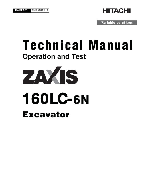 Hitachi Zaxis 160LC-6N (PIN from 1FFDBP70_ _F240001) Crawler Excavators Operation and Test Manual (TM13999X19)