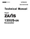 Hitachi Zaxis 135US-6N (PIN from HCMDAT60_ _0200001) Crawler Excavators Repair Manual (TM14056X19)