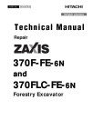Hitachi Zaxis 370F-FE-6N and 370FLC-FE-6N (PIN: 1FFDDR73_ _F371001-) Forestry Excavators Repair Manual (TM14167X19)