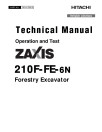 Hitachi Zaxis 210F-FE-6N (PIN from 1FFDC573_ _F212001) Forestry Excavators Operation and Test Manual (TM14178X19)