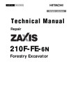 Hitachi Zaxis 210F-FE-6N (PIN from 1FFDC573_ _F212001) Forestry Excavators Repair Manual (TM14179X19)
