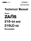 Hitachi Zaxis 210-5A and 210LC-5A Crawler Excavators (PIN: 1F9DCXG0_ _D300001-) Repair Manual (TM14378X19)