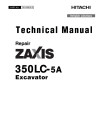Hitachi Zaxis 350LC-5A (PIN from 1F9DDKG1_ _D070001) Crawler Excavators Repair Manual (TM14380X19)