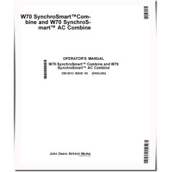 W70 SynchroSmart and W70 SynchroSmart AC Combines (Asia, Africa) Operators Manual (OM12013)