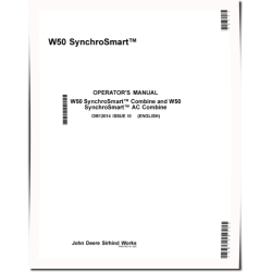 W50 SynchroSmart and W50 SynchroSmart AC Combines (Asia) Operators Manual (OM12014)