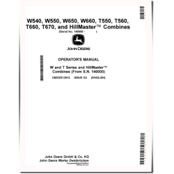 T550, T560, T660, T670, W540, W550, W650 and W660 Combines (SN: from 140000) (Europe, Export) Operators Manual (OMDXE13912)