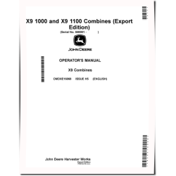 X9 1000 and X9 1100 Combines (SN: 840001 - 845000) (Export Edition) Operators Manual (OMDXE16068)