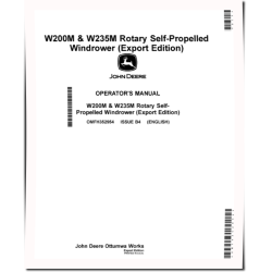 W200M and W235M Self-Propelled Windrowers (SN: up to 509999) (Export Edition) Operators Manual (OMFH352954)