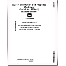W235R and W260R Self-Propelled Windrowers (SN: from 520001) (Export Edition) Operators Manual (OMFH357794)