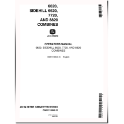 6620 (SN:600001-610300), 7720 (SN:600001-609999), 8820 (SN:600001-610700) Combines (N.America) Operators Manual (OMH116946)