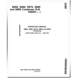 S650, S660, S670, S680 and S690 Combines (SN: from 795001) (Export Edition) Operators Manual (OMHXE104563)